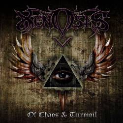 Xenosis (UK) : Of Chaos and Turmoil